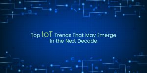 Emerging IoT Trends