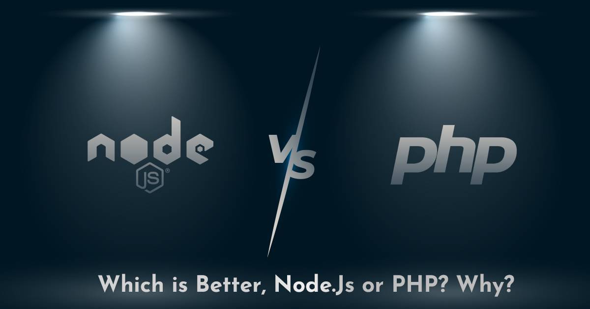 which is Better Node.Js or PHH